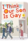 I Think Our Son Is Gay 01 - Book