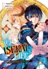 My Isekai Life 02: I Gained A Second Character Class And Became The Strongest Sage In The World! - Book