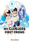 My Clueless First Friend 06 - Book