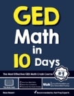 GED Math in 10 Days : The Most Effective GED Math Crash Course - Book