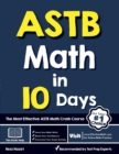 ASTB Math in 10 Days : The Most Effective ASTB Math Crash Course - Book