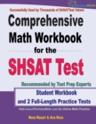 Comprehensive Math Workbook for the SHSAT Test : Student Workbook and 2 Full-Length Practice Tests - Book