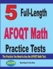 5 Full-Length AFOQT Math Practice Tests : The Practice You Need to Ace the AFOQT Math Test - Book