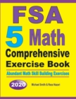 FSA 5 Math Comprehensive Exercise Book : Abundant Math Skill Building Exercises - Book