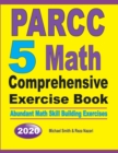 PARCC 5 Math Comprehensive Exercise Book : Abundant Math Skill Building Exercises - Book