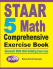 STAAR 5 Math Comprehensive Exercise Book : Abundant Math Skill Building Exercises - Book