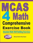 MCAS 4 Math Comprehensive Exercise Book : Abundant Math Skill Building Exercises - Book