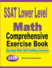 SSAT Lower Level Math Comprehensive Exercise Book : Abundant Math Skill Building Exercises - Book
