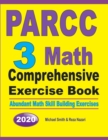 PARCC 3 Math Comprehensive Exercise Book : Abundant Math Skill Building Exercises - Book
