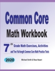 Common Core Math Workbook : 7th Grade Math Exercises, Activities, and Two Full-Length Common Core Math Practice Tests - Book