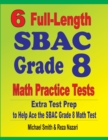 6 Full-Length SBAC Grade 8 Math Practice Tests : Extra Test Prep to Help Ace the SBAC Math Test - Book