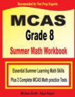 MCAS Grade 8 Summer Math Workbook : Essential Summer Learning Math Skills plus Two Complete MCAS Math Practice Tests - Book