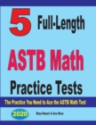 5 Full-Length ASTB Math Practice Tests : The Practice You Need to Ace the ASTB Math Test - Book
