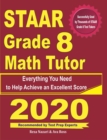 STAAR Grade 8 Math Tutor : Everything You Need to Help Achieve an Excellent Score - Book