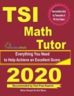 TSI Math Tutor : Everything You Need to Help Achieve an Excellent Score - Book