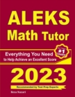 ALEKS Math Tutor : Everything You Need to Help Achieve an Excellent Score - Book