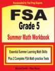 FSA Grade 5 Summer Math Workbook : Essential Summer Learning Math Skills plus Two Complete FSA Math Practice Tests - Book