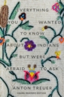 Everything You Wanted to Know About Indians But Were Afraid to Ask : Young Readers Edition - Book