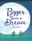 Bigger Than a Dream - eBook