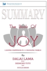Summary of The Book of Joy : Lasting Happiness in a Changing World by Dalai Lama & Desmond Tutu - Book