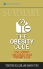 Summary of The Obesity Code : Unlocking the Secrets of Weight Loss by Dr. Jason Fung - Book