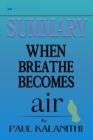 Summary of When Breath Becomes Air by Paul Kalanithi - Book