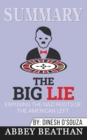 Summary of The Big Lie : Exposing the Nazi Roots of the American Left by Dinesh D'Souza - Book