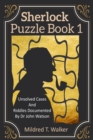 Sherlock Puzzle Book (Volume 1) : Unsolved Cases And Riddles Documented By Dr John Watson - Book