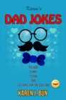 Karen's Dad Jokes : The Bad, Funny, Clean And LOL Jokes For The Cool Dad - Book