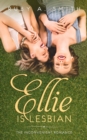 Ellie Is Lesbian : The Inconvenient Romance (Clean Novel) - Book