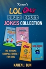 Karen's LOL, OMG And Knock Knock Jokes Collection : The 4 Fun Joke Compilation For Kids - Book