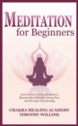 Meditation for Beginners : Learn How to Easily Meditate to Become More Mindful, Stress Free and Stronger Emotionally - Book
