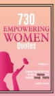 730 Empowering Women Quotes : Empowering and Self Love Quotes to Improve Your Everyday Energy & Vitality - Book