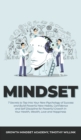 Mindset : 7 Secrets to Tap Into Your New Psychology of Success and Build Powerful New Habits, Confidence and Self Discipline for Powerful Growth In Your Health, Wealth, Love and Happiness - Book