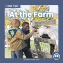 Field Trips: At the Farm - Book