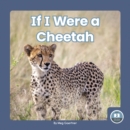 If I Were a Cheetah - Book