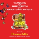 The Treasure of the Golden Pineapple in the Magical Land of Australia - Book
