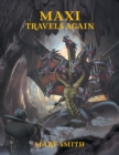 Maxi Travels Again - Book