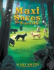 Maxi Saves the Forests - Book