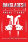 Bangladesh Under Awami Tyranny - Book