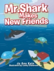 Mr. Shark Makes New Friends - Book