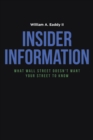 Insider Information : What Wall Street Doesn't Want Your Street to Know - eBook