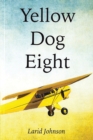Yellow Dog Eight - eBook