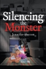 Silencing the Monster - eBook