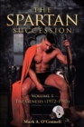 The Spartan Succession : Volume 1: The Genesis (1972-1985) - eBook