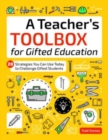 A Teacher's Toolbox for Gifted Education : 20 Strategies You Can Use Today to Challenge Gifted Students - Book