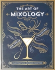 The Art of Mixology - Book