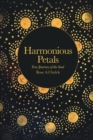 Harmonious Petals : True Journey of the Soul - Book