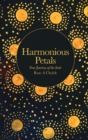 Harmonious Petals : True Journey of the Soul - Book