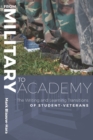 From Military to Academy : The Writing and Learning Transitions of Student-Veterans - eBook